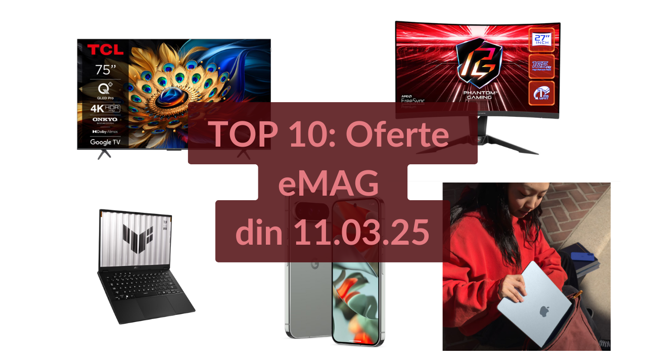 top 10 oferte emag din 11 03 25.png
